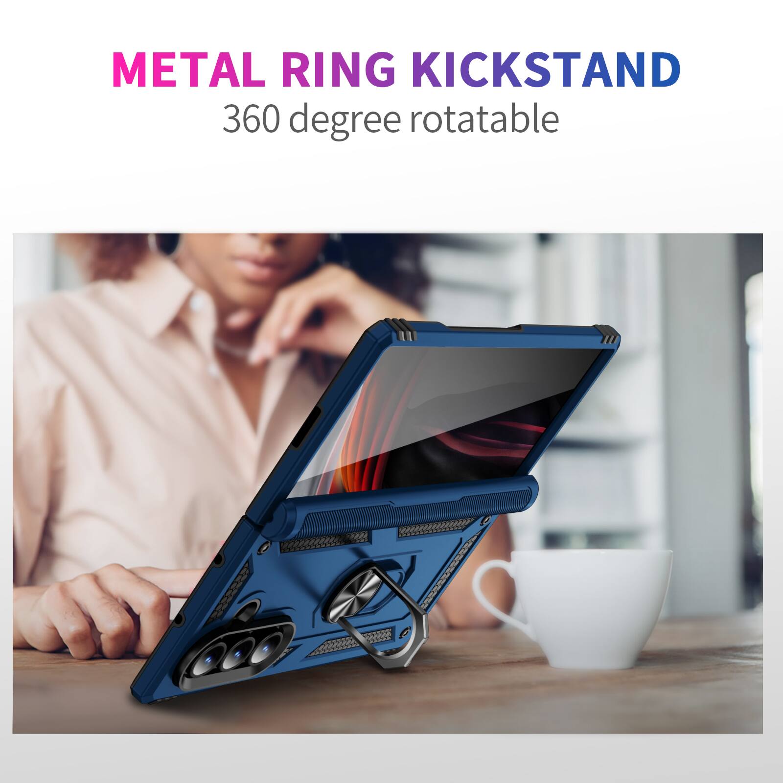 METAL RING KICKSTAND  
360 degree rotatable