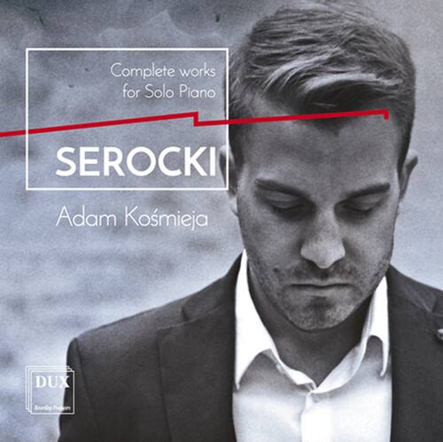 Serocki / Kosmieja - Kazimierz Serocki: Complete Works For Solo Piano   - COMPACT DISCS [CD] price history on PriceWatchPro