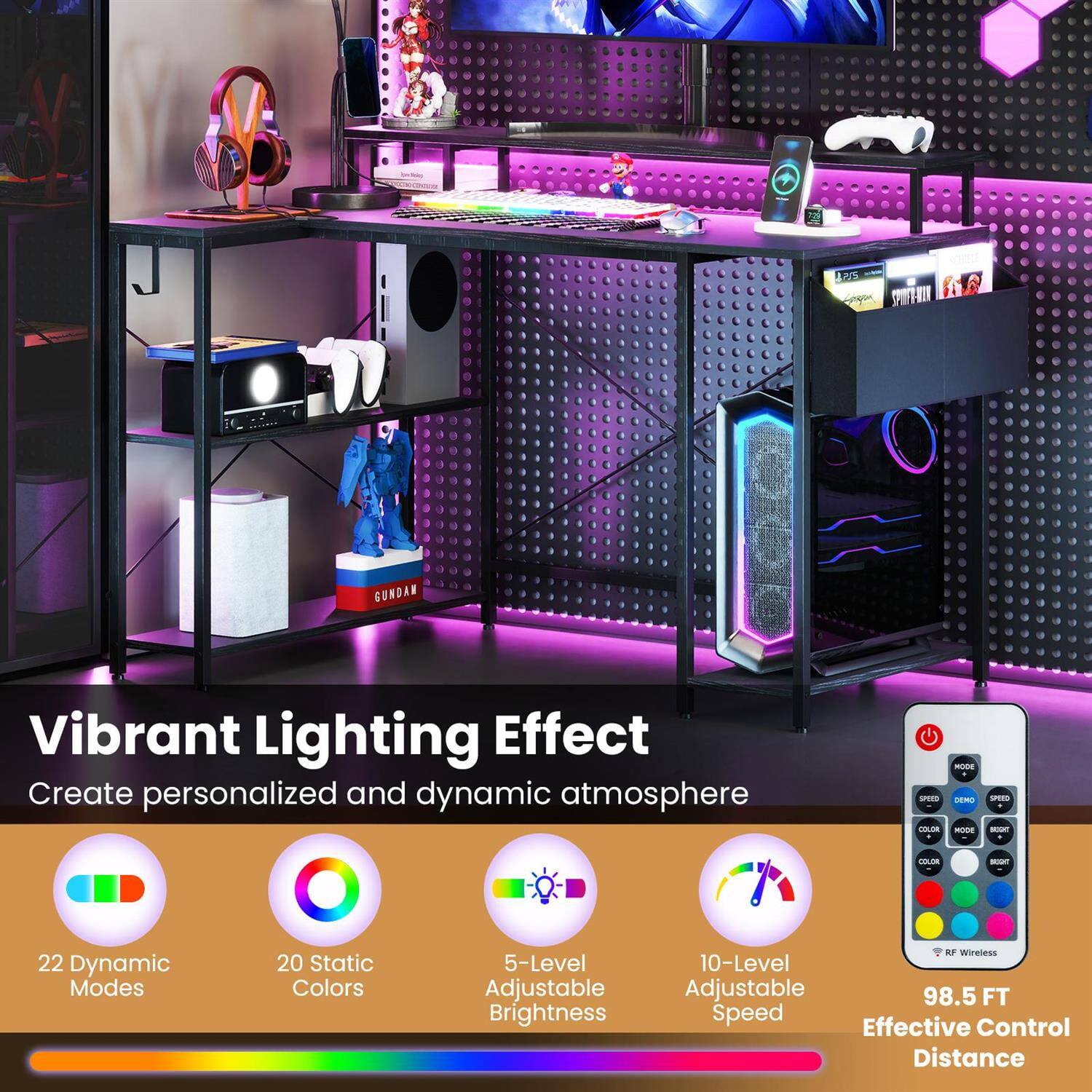 Vibrant Lighting Effect  
Create personalized and dynamic atmosphere  

- 22 Dynamic Modes  
- 20 Static Colors  
- 5-Level Adjustable Brightness  
- 10-Level Adjustable Speed  
- 98.5 FT Effective Control Distance