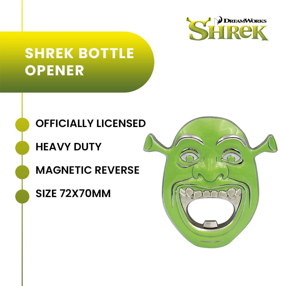 SHREK BOTTLE OPENER  
DREAMWORKS  
SHREK  
OFFICIALLY LICENSED  
HEAVY DUTY  
MAGNETIC REVERSE  
SIZE 72X70MM