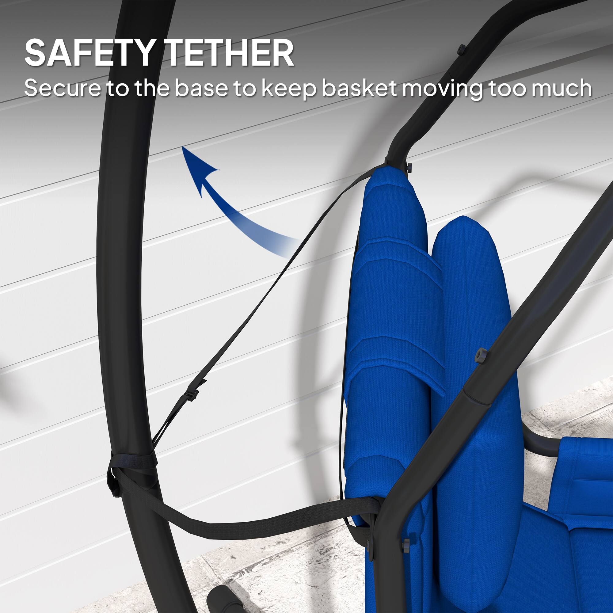 SAFETY TETHER
Secure to the base to keep basket moving too much