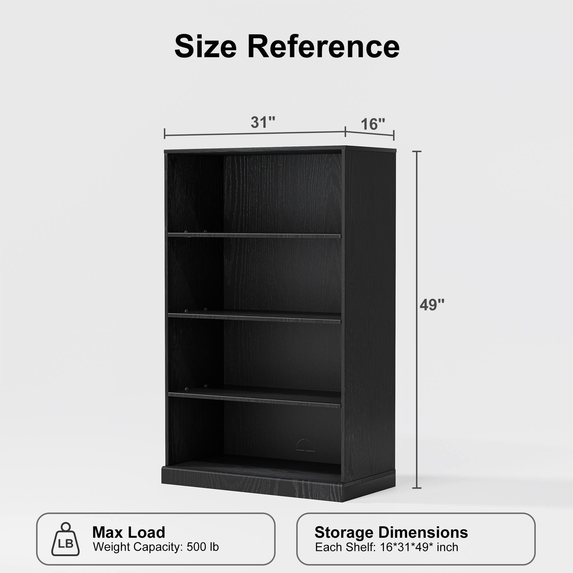 Size Reference  
31" x 16" x 49"  

Max Load  
Weight Capacity: 500 lb  

Storage Dimensions  
Each Shelf: 16" x 31" x 49" inch