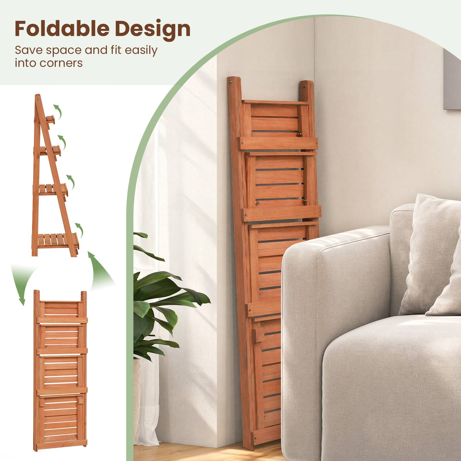 Foldable Design  
Save space and fit easily into corners