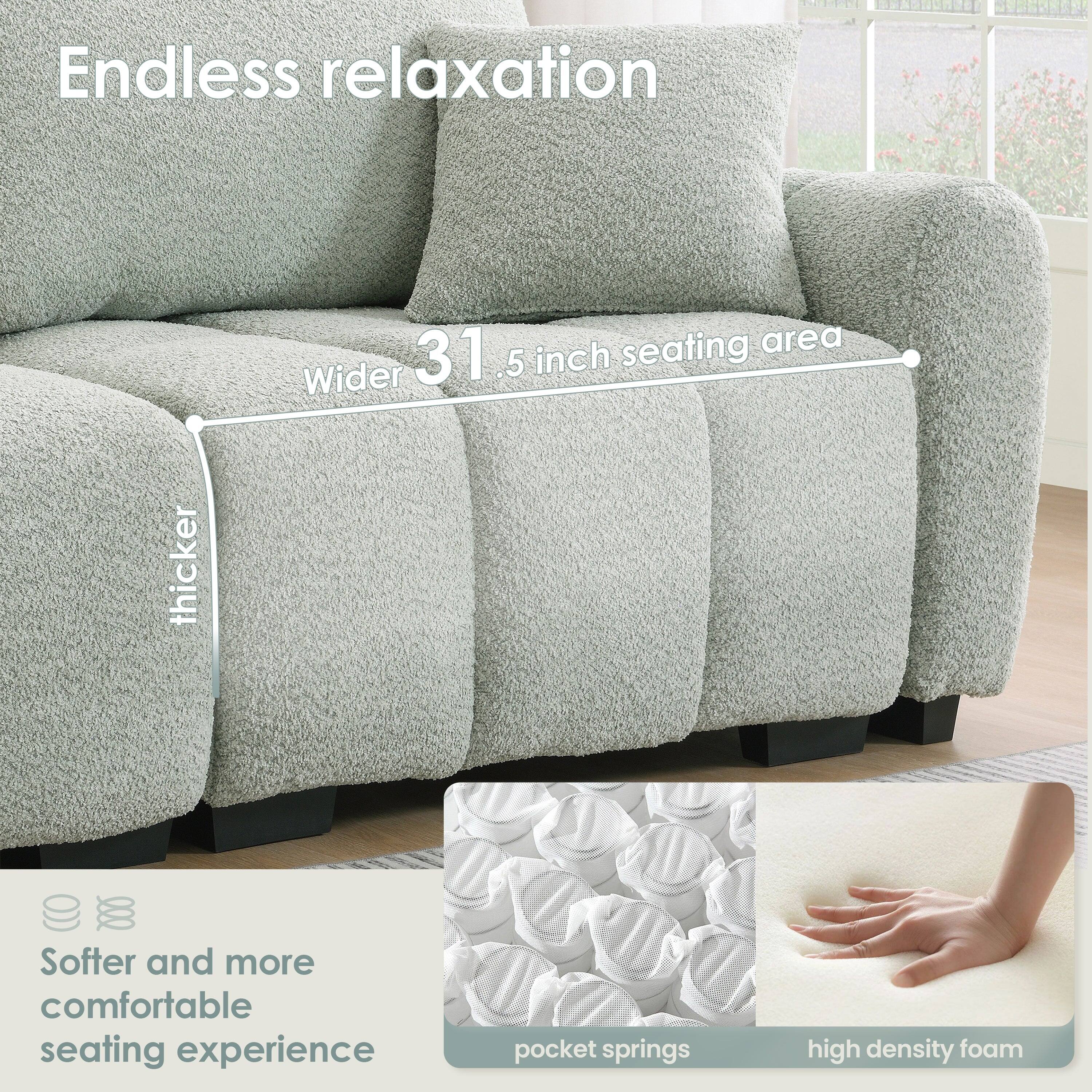 Endless relaxation seating area  
Wider 31.5 inch seating area  
Thicker  
Softer and more comfortable seating experience  
Pocket springs  
High density foam