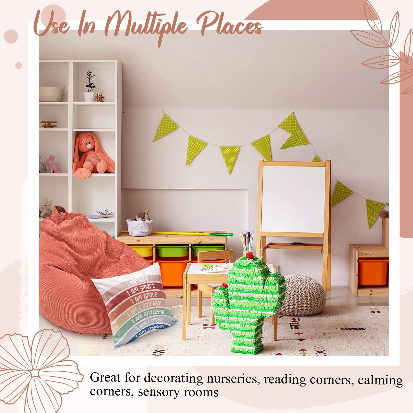 Use In Multiple Places

Great for decorating nurseries, reading corners, calming corners, sensory rooms