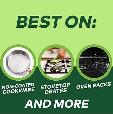 BEST ON:

- NON-COATED COOKWARE
- STOVETOP GRATES
- OVEN RACKS

AND MORE