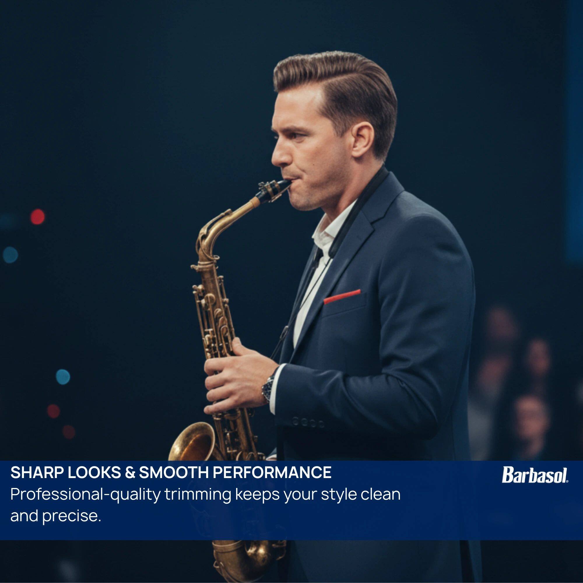 SHARP LOOKS & SMOOTH PERFORMANCE  
Professional-quality trimming keeps your style clean and precise.  
Barbasol.