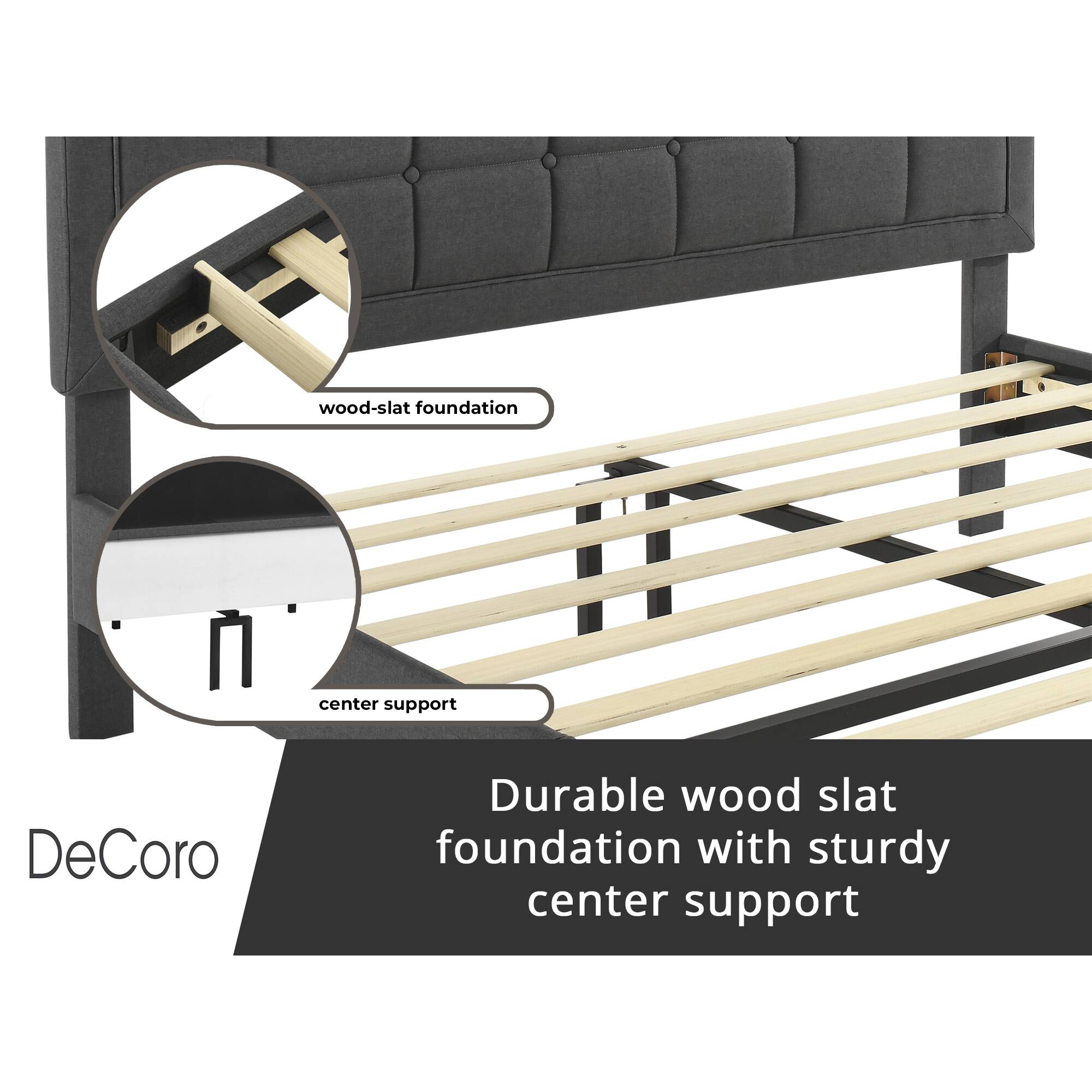 DeCoro  
Durable wood slat foundation with sturdy center support  

wood-slat foundation  
center support