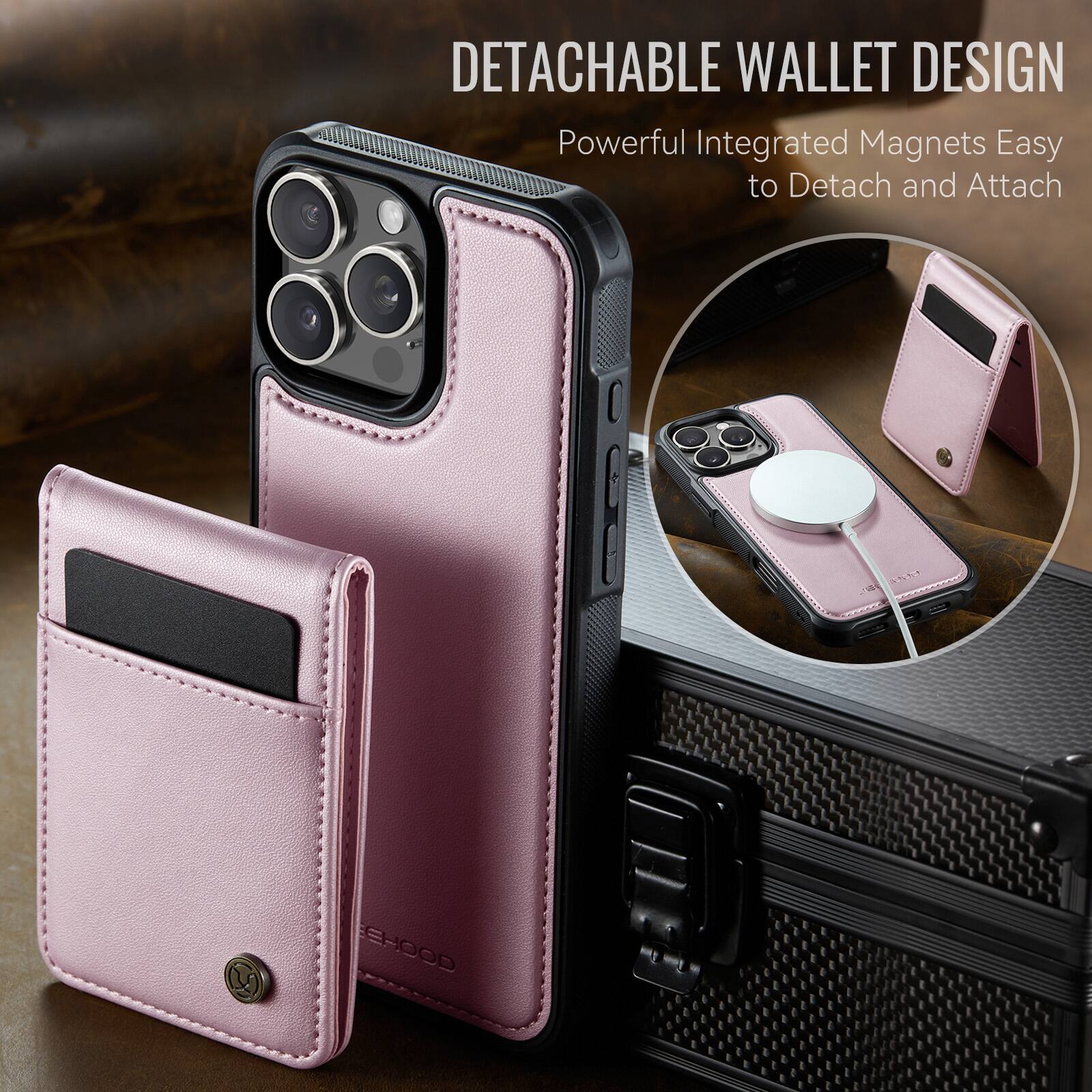 DETACHABLE WALLET DESIGN  
Powerful Integrated Magnets Easy to Detach and Attach