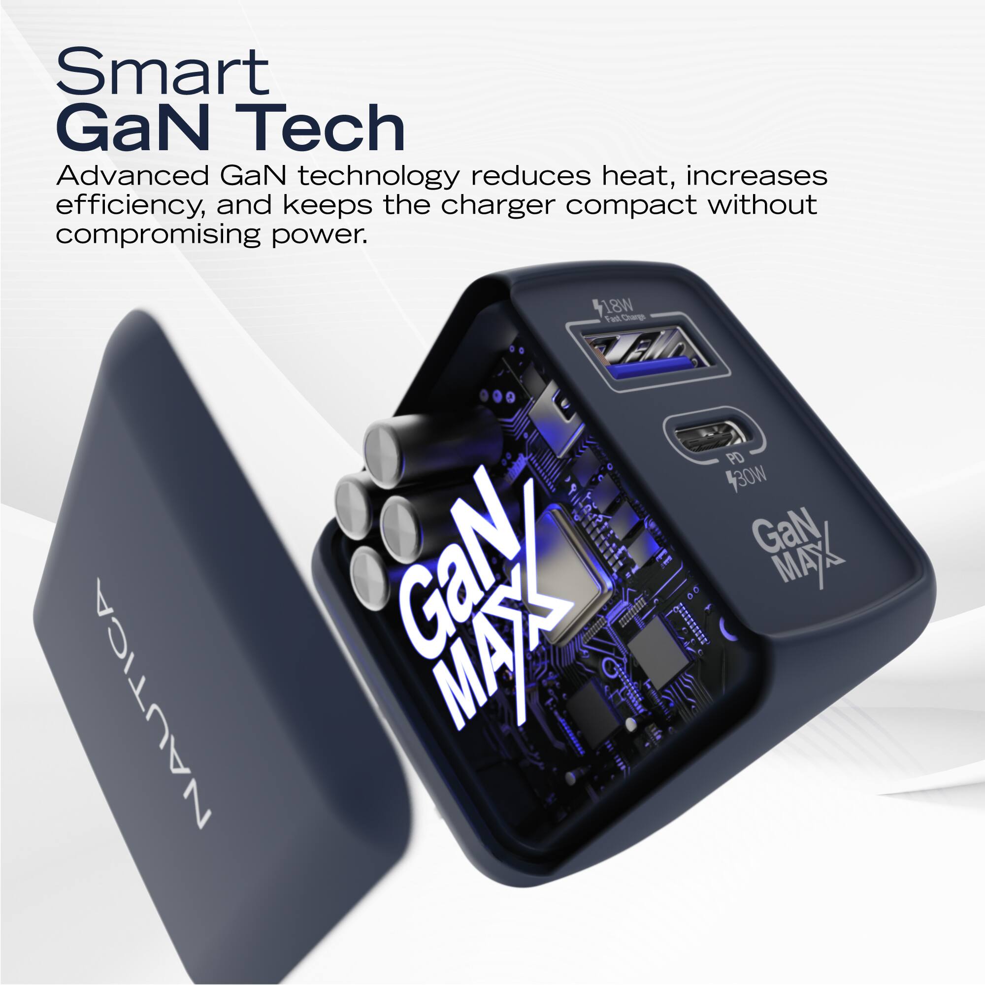 Smart GaN Tech

Advanced GaN technology reduces heat, increases efficiency, and keeps the charger compact without compromising power.

GaN MAX

18W Fast Charge

430W