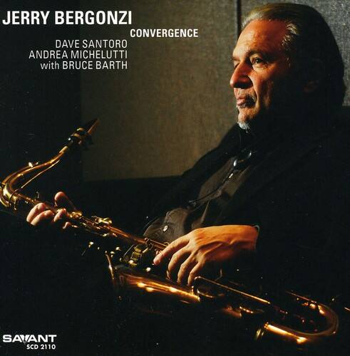 Jerry Bergonzi - Convergence   - COMPACT DISCS [CD]