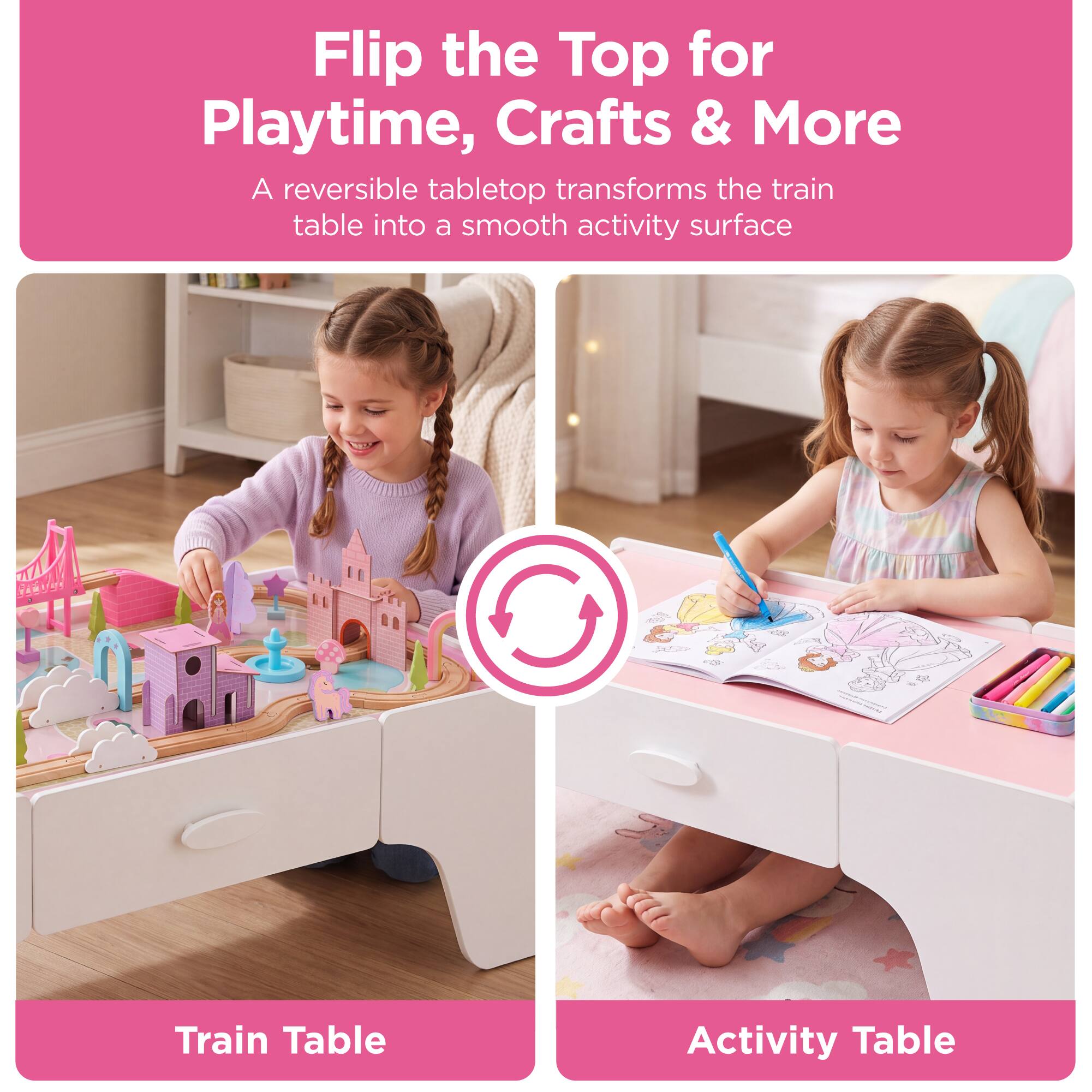 Flip the Top for Playtime, Crafts & More  
A reversible tabletop transforms the train table into a smooth activity surface  

Train Table  
Activity Table