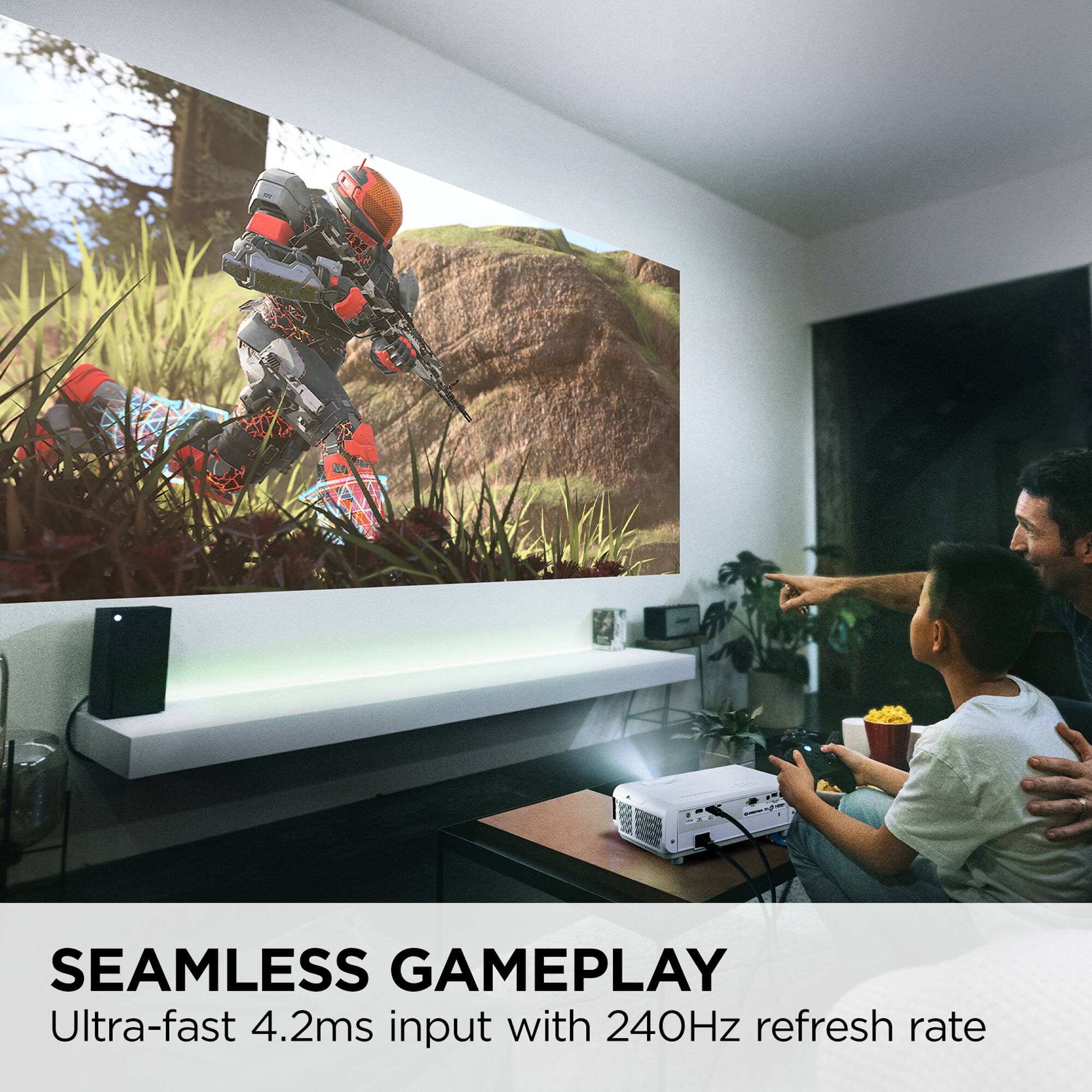 SEAMLESS GAMEPLAY  
Ultra-fast 4.2ms input with 240Hz refresh rate