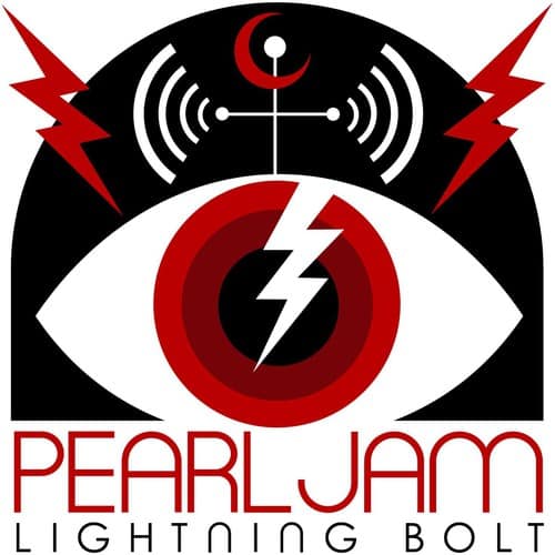 PEARL JAM  
LIGHTNING BOLT
