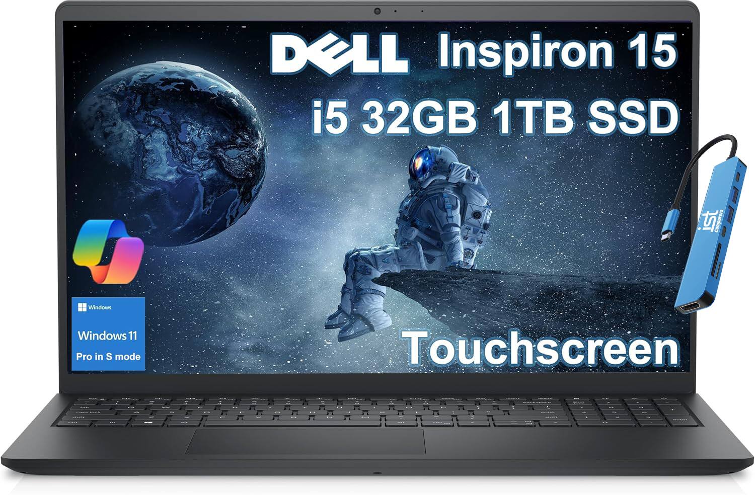 DELL Inspiron 15  
i5 32GB 1TB SSD  
Windows 11 Pro in S mode  
Touchscreen