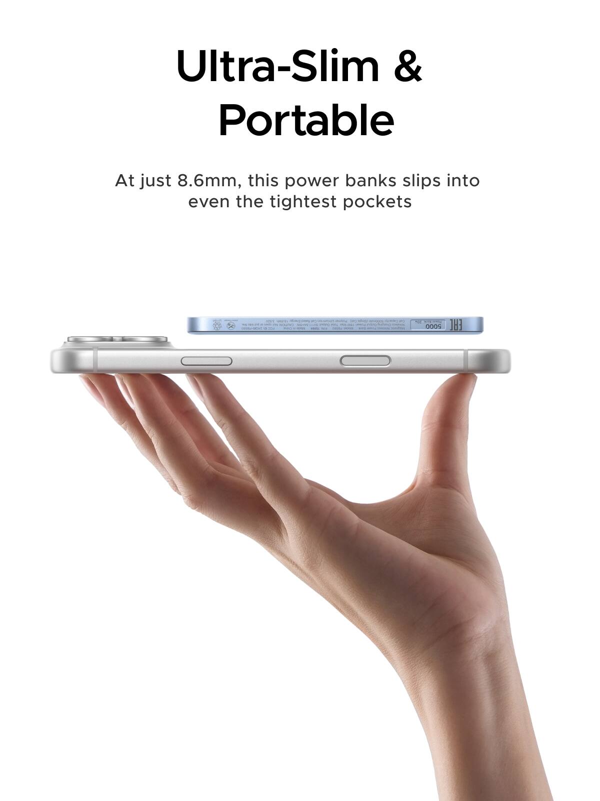 Ultra-Slim & Portable  
At just 8.6mm, this power bank slips into even the tightest pockets  

SOME musurvay social - - - - - - www. comments Total - - - CEROCY / - + 2011 - - - the - ... - - reson.ehvary  
WH me.comments: 5000  
EAC