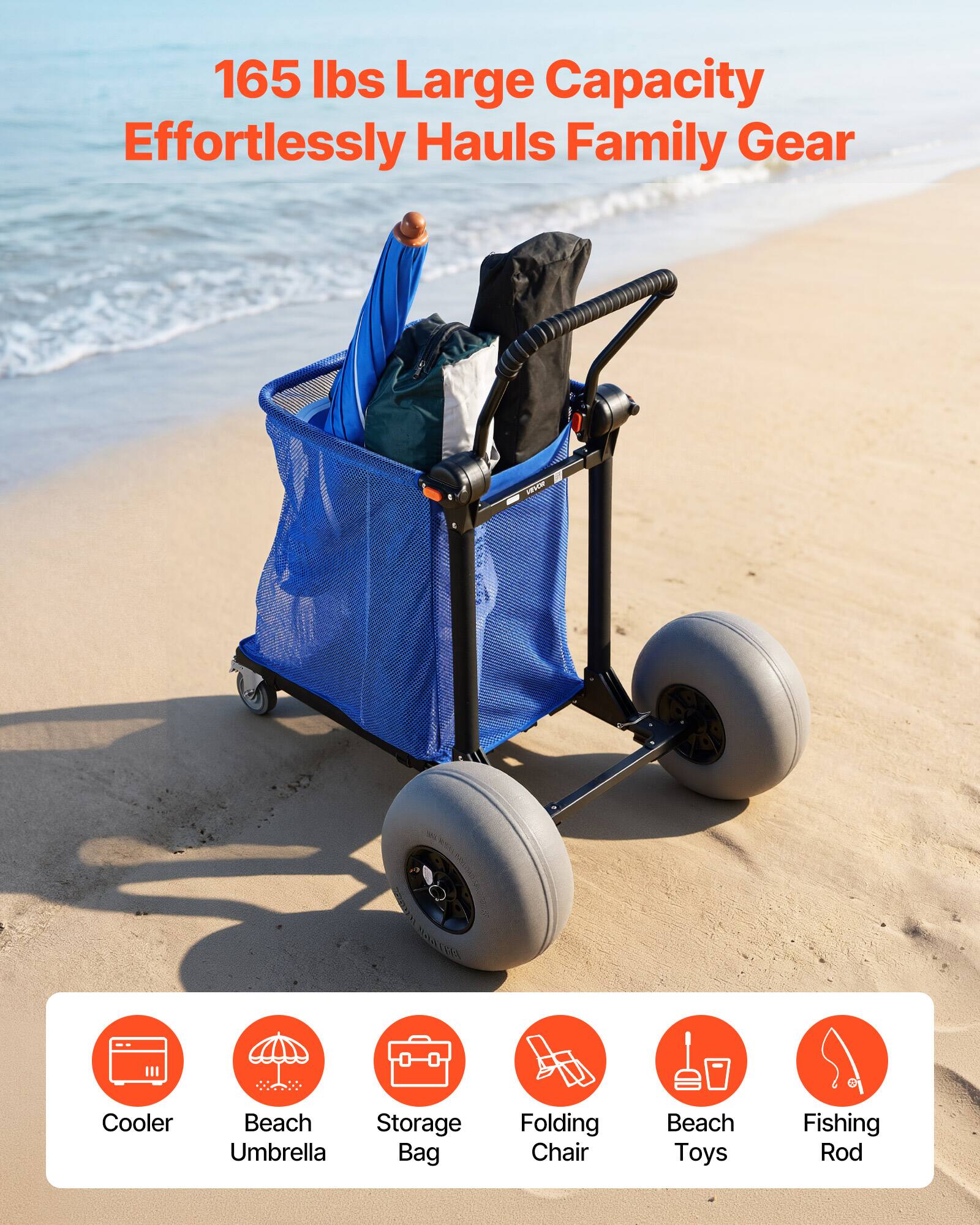 165 lbs Large Capacity Effortlessly Hauls Family Gear

- Cooler
- Beach Umbrella
- Storage Bag
- Folding Chair
- Beach Toys
- Fishing Rod