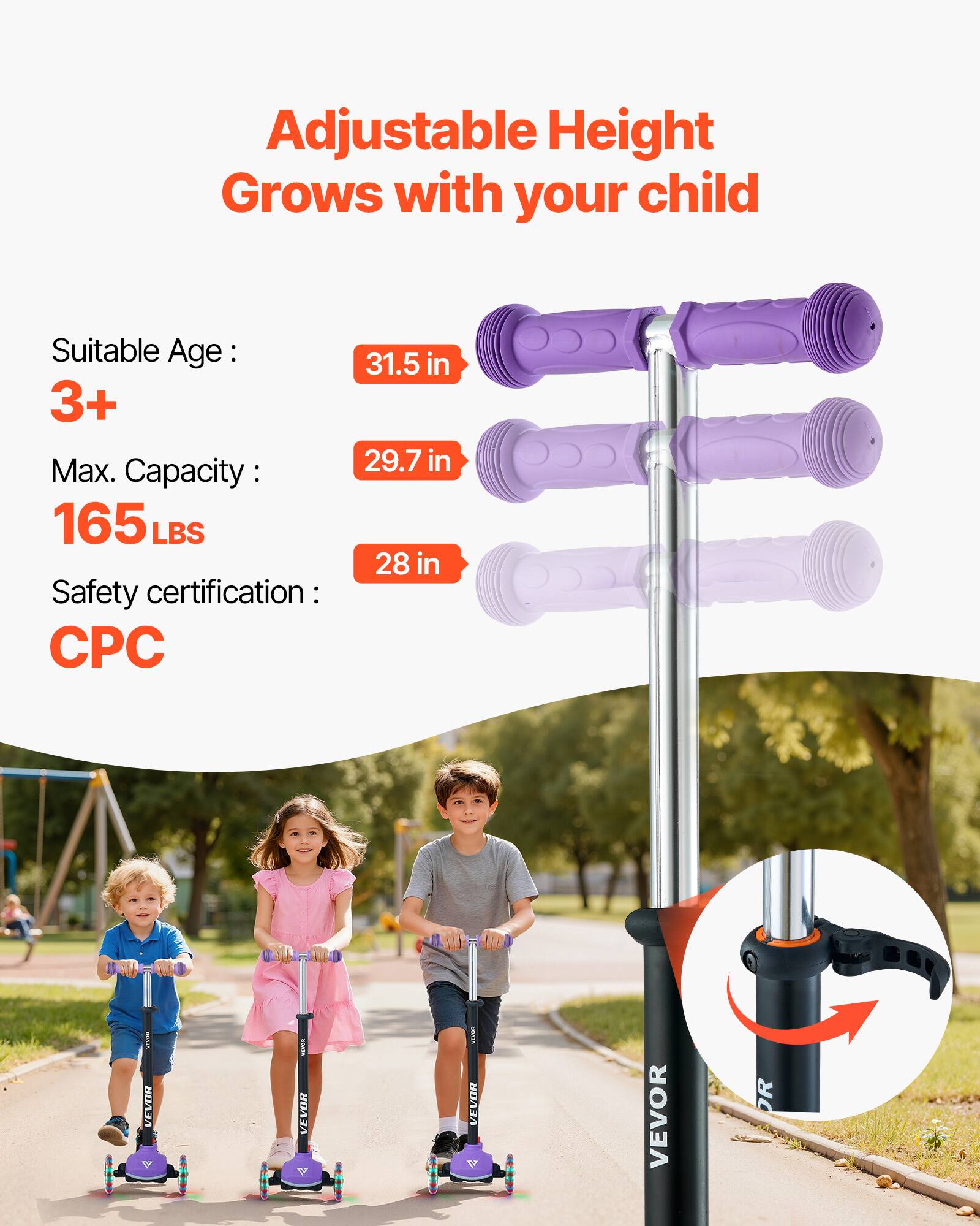 Adjustable Height Grows with your child

Suitable Age: 3+  
Max. Capacity: 165 LBS  
Safety certification: CPC