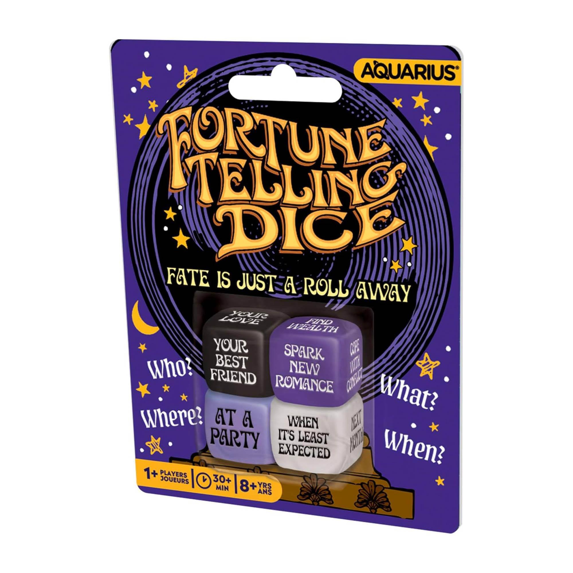 AQUARIUS FORTUNE TELLING DICE  
FATE IS JUST A ROLL AWAY  

Who?  
YOUR LOVE  
BEST FRIEND  
ROMANCE  

Where?  
AT A PARTY  

What?  
SPARK NEW ROMANCE  

When?  
WHEN IT'S LEAST EXPECTED  

1+ PLAYERS  
30+ MIN  
8+ YRS