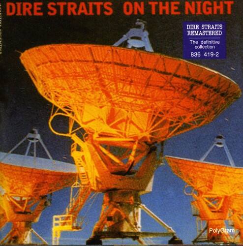 DIRE STRAITS ON THE NIGHT  
DIRE STRAITS REMASTERED  
The definitive collection  
836 419-2  
PolyGram