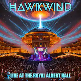 Hawkwind - Live At The Royal Albert Hall - VINYL LP