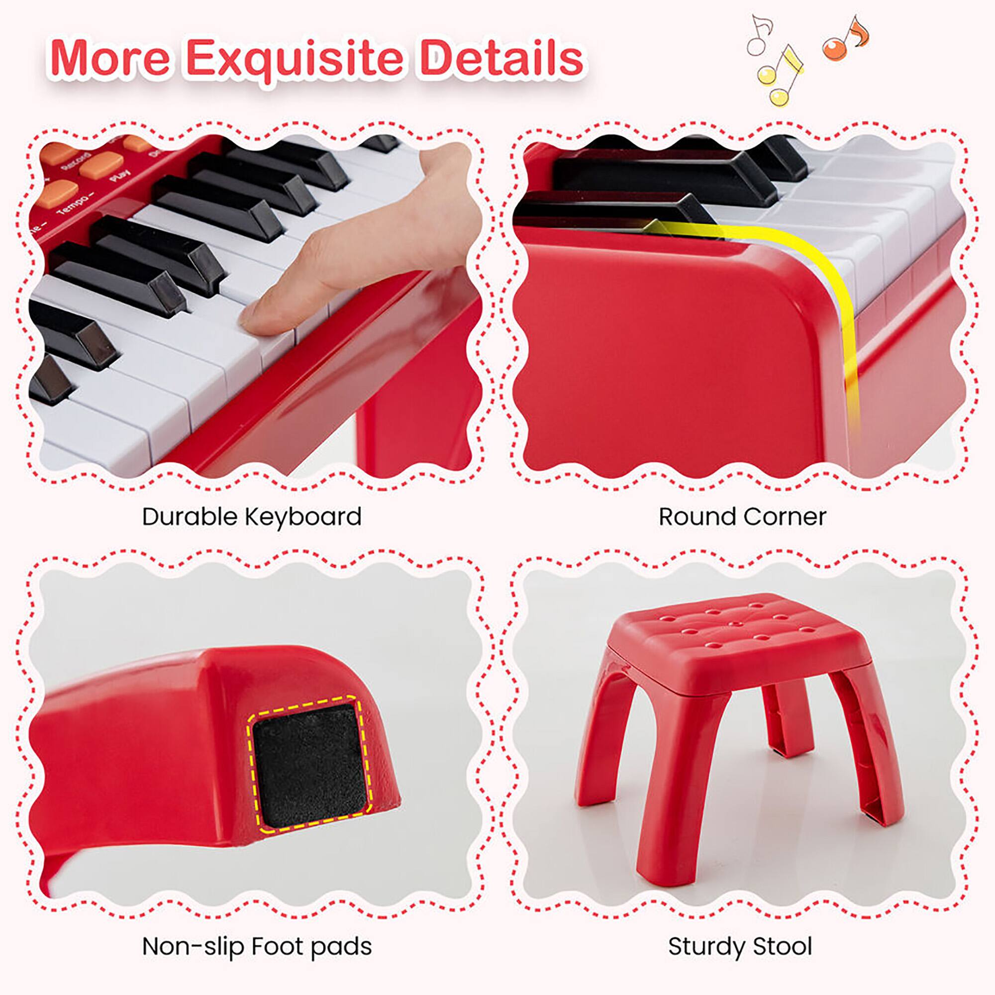 More Exquisite Details

- Durable Keyboard
- Round Corner
- Non-slip Foot pads
- Sturdy Stool