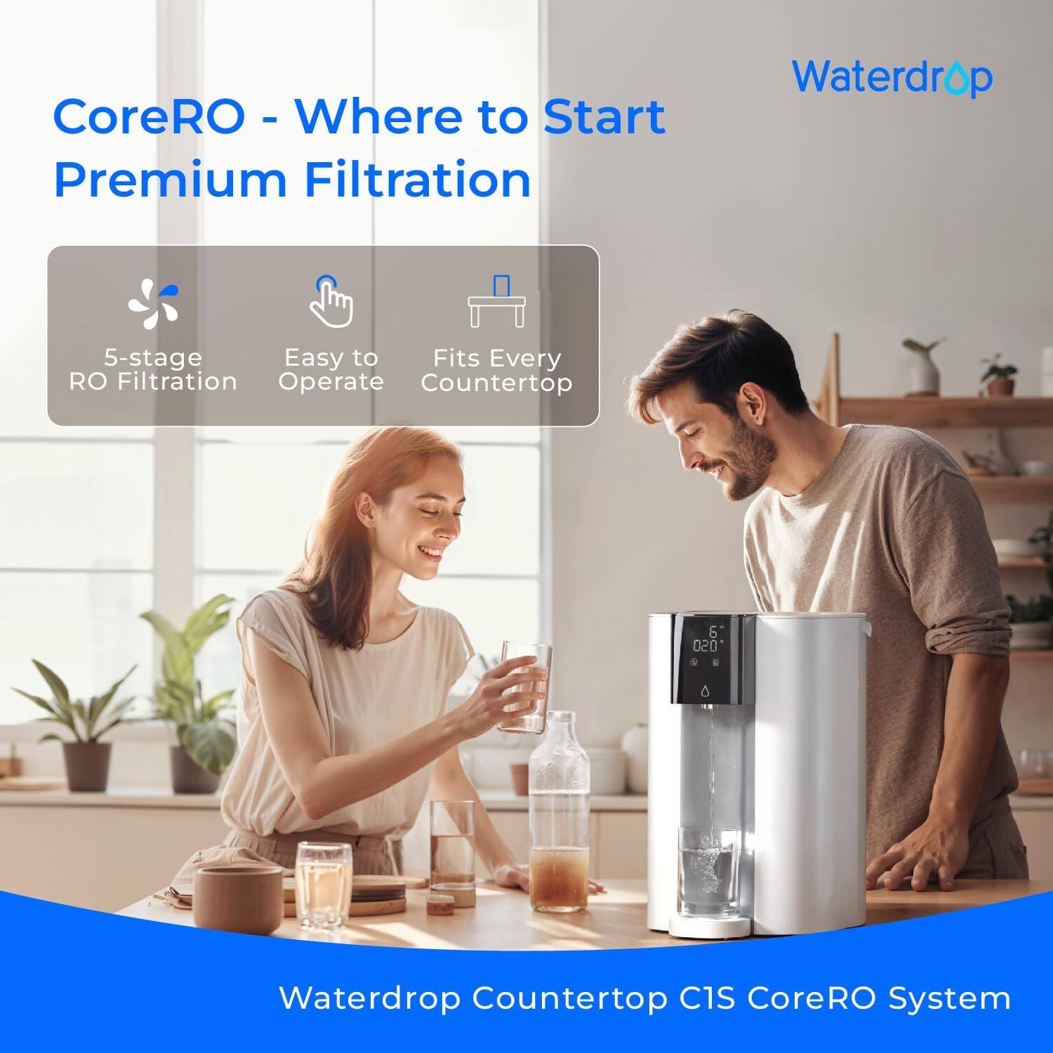 CoreRO - Where to Start Premium Filtration

Waterdrop
5-stage RO Filtration
Easy to Operate
Fits Every Countertop

Waterdrop Countertop C1S CoreRO System