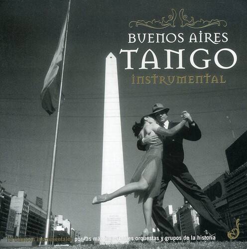 Buenos Aires  
Tango Instrumental  

15 Clásicos instrumentales por las más grandes orquestas y grupos de la historia