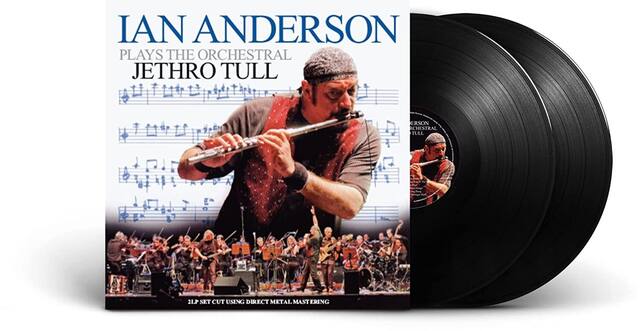IAN ANDERSON
PLAYS THE ORCHESTRAL JETHRO TULL
2LP SET CUT USING DIRECT METAL MASTERING