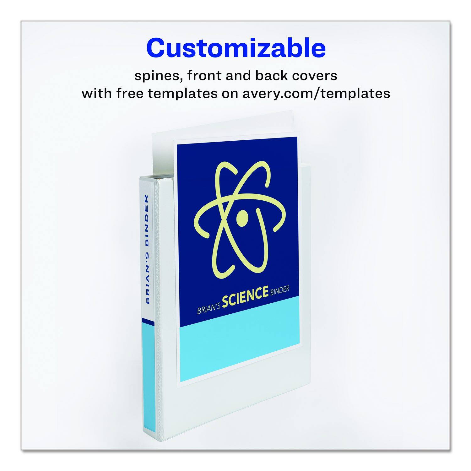 Customizable spines, front and back covers with free templates on avery.com/templates

DINDER BRIAN'S BINDER

BRIAN'S SCIENCE