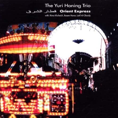 Honing / Overwater / Khcheich / Various - Orient express  - COMPACT DISCS