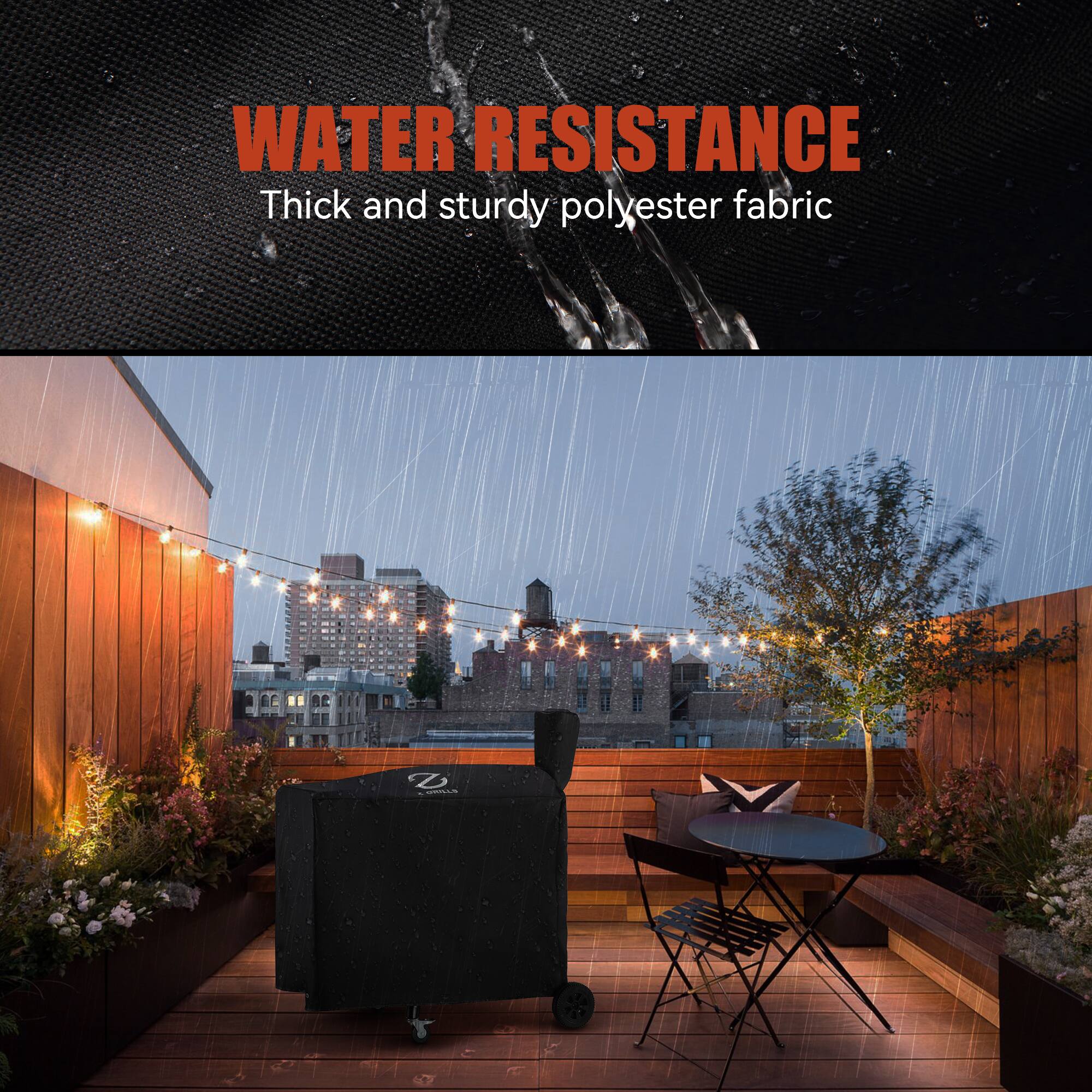 WATER RESISTANCE  
Thick and sturdy polyester fabric
