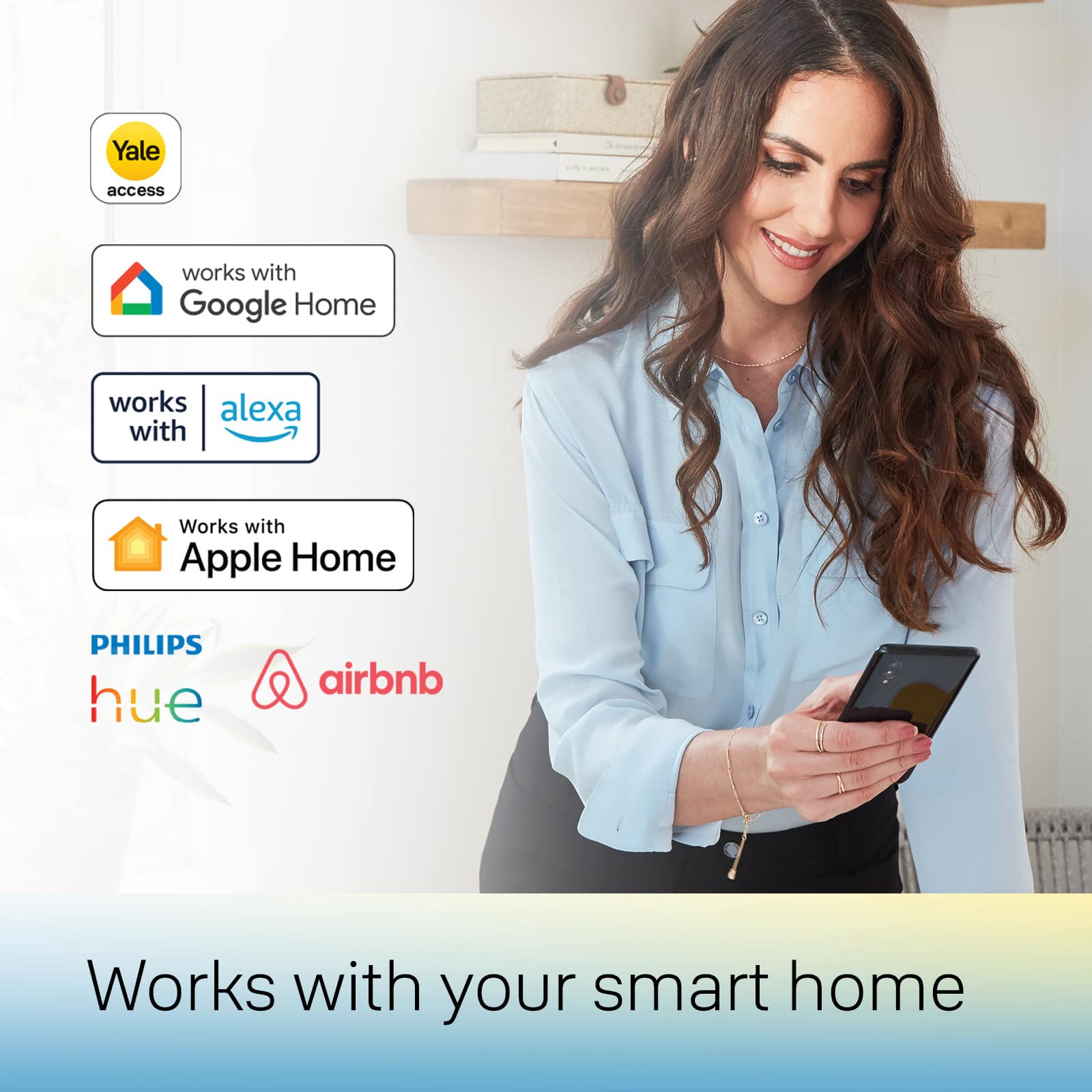 Works with Google Home, Works with Alexa, Works with Apple Home, Works with Philips Hue, Works with Airbnb, Works with your smart home.