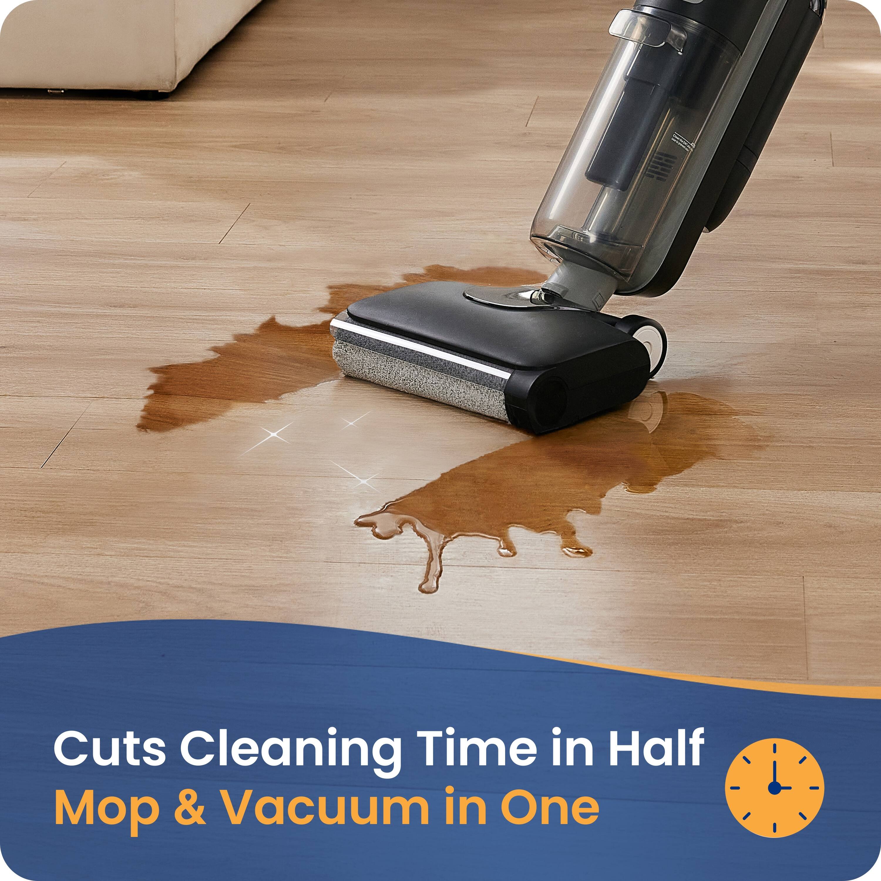 Cuts Cleaning Time in Half  
Mop & Vacuum in One
