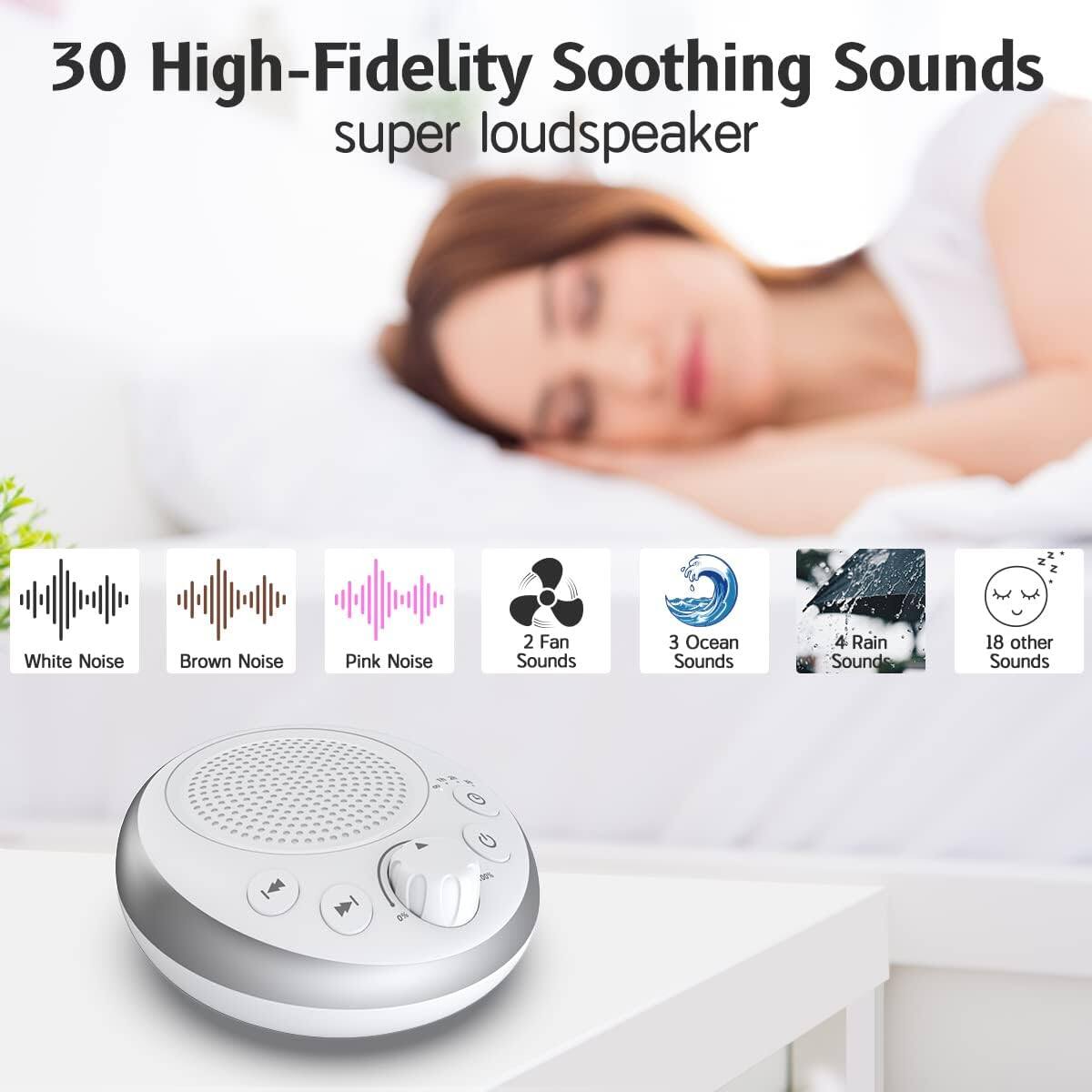 30 High-Fidelity Soothing Sounds super loudspeaker

- White Noise
- Brown Noise
- Pink Noise
- 2 Fan Sounds
- 3 Ocean Sounds
- 4 Rain Sounds
- 18 other Sounds