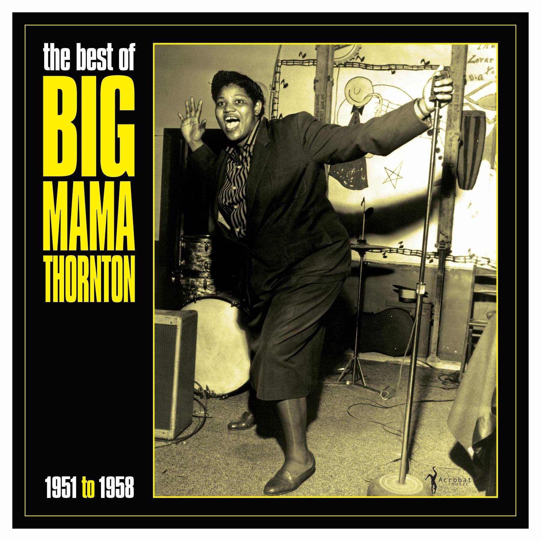 Front. The Best of Big Mama Thornton 1951-1958 [LP].