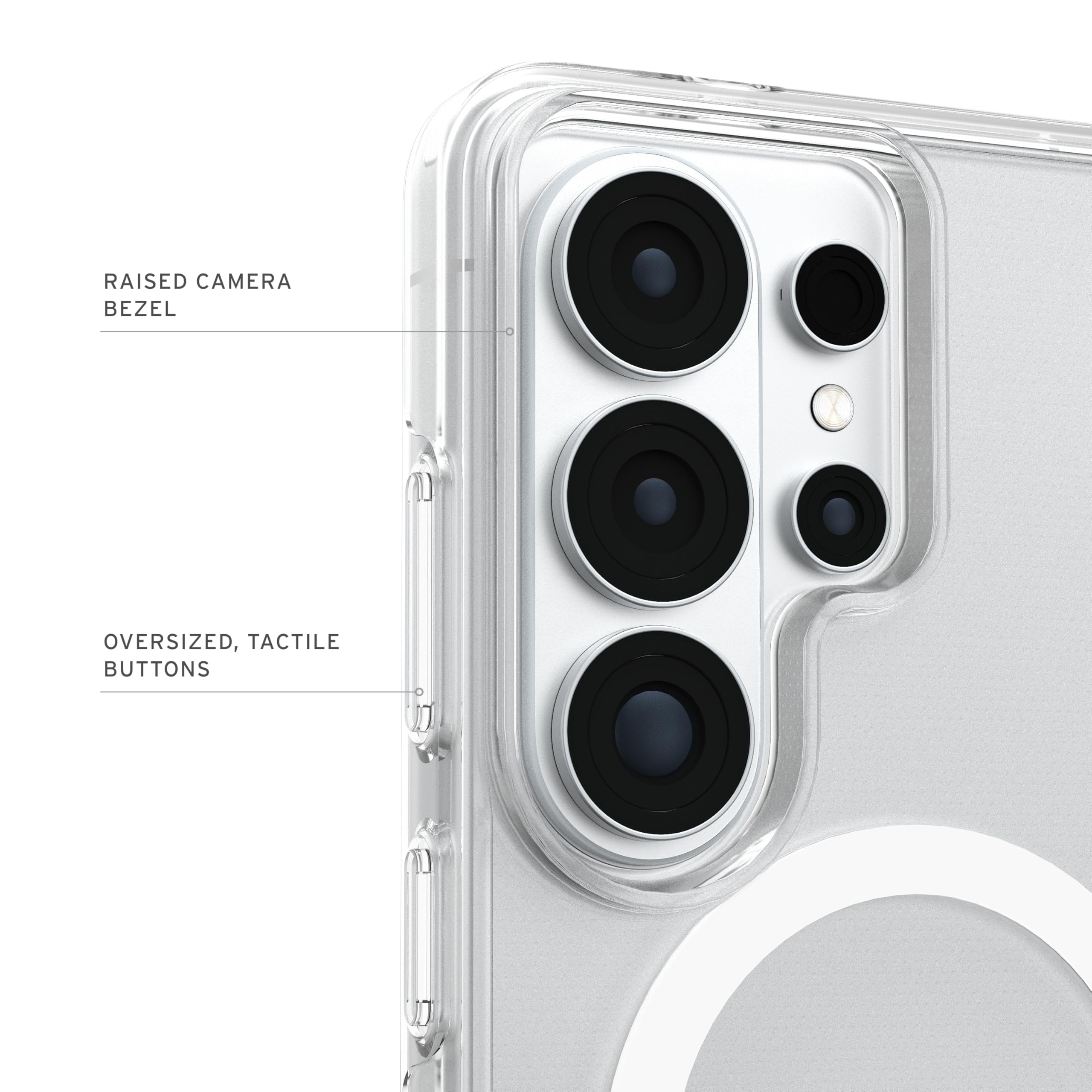 RAISED CAMERA BEZEL  
OVERSIZED, TACTILE BUTTONS