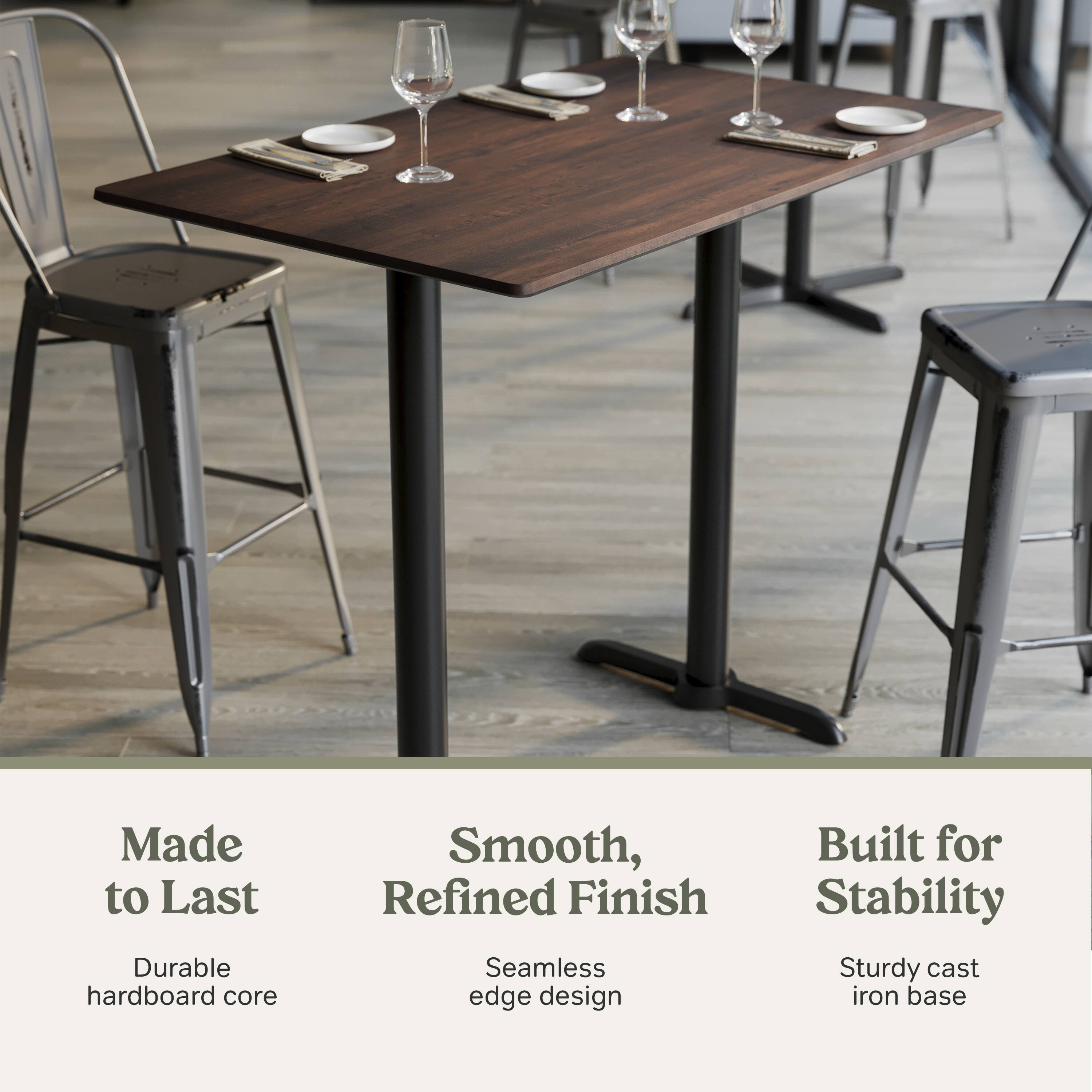 Made to Last  
Durable hardboard core  

Smooth, Refined Finish  
Seamless edge design  

Built for Stability  
Sturdy cast iron base