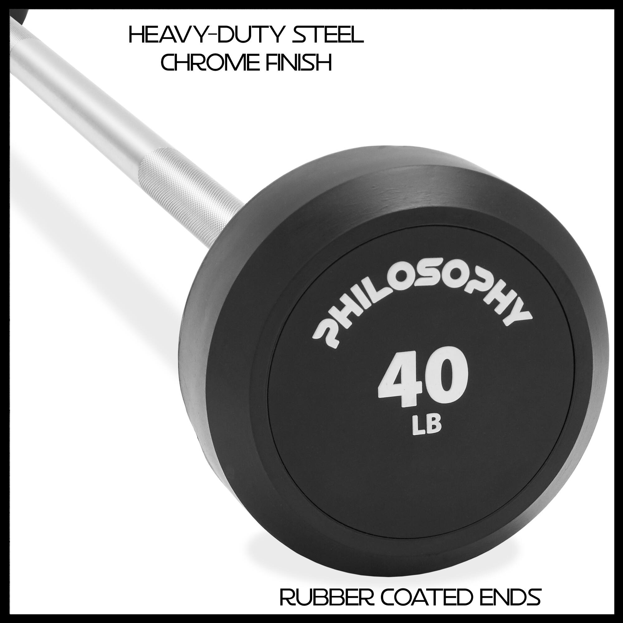 HEAVY-DUTY STEEL  
CHROME FINISH  

PHILOSOPHY  
40 LB  

RUBBER COATED ENDS