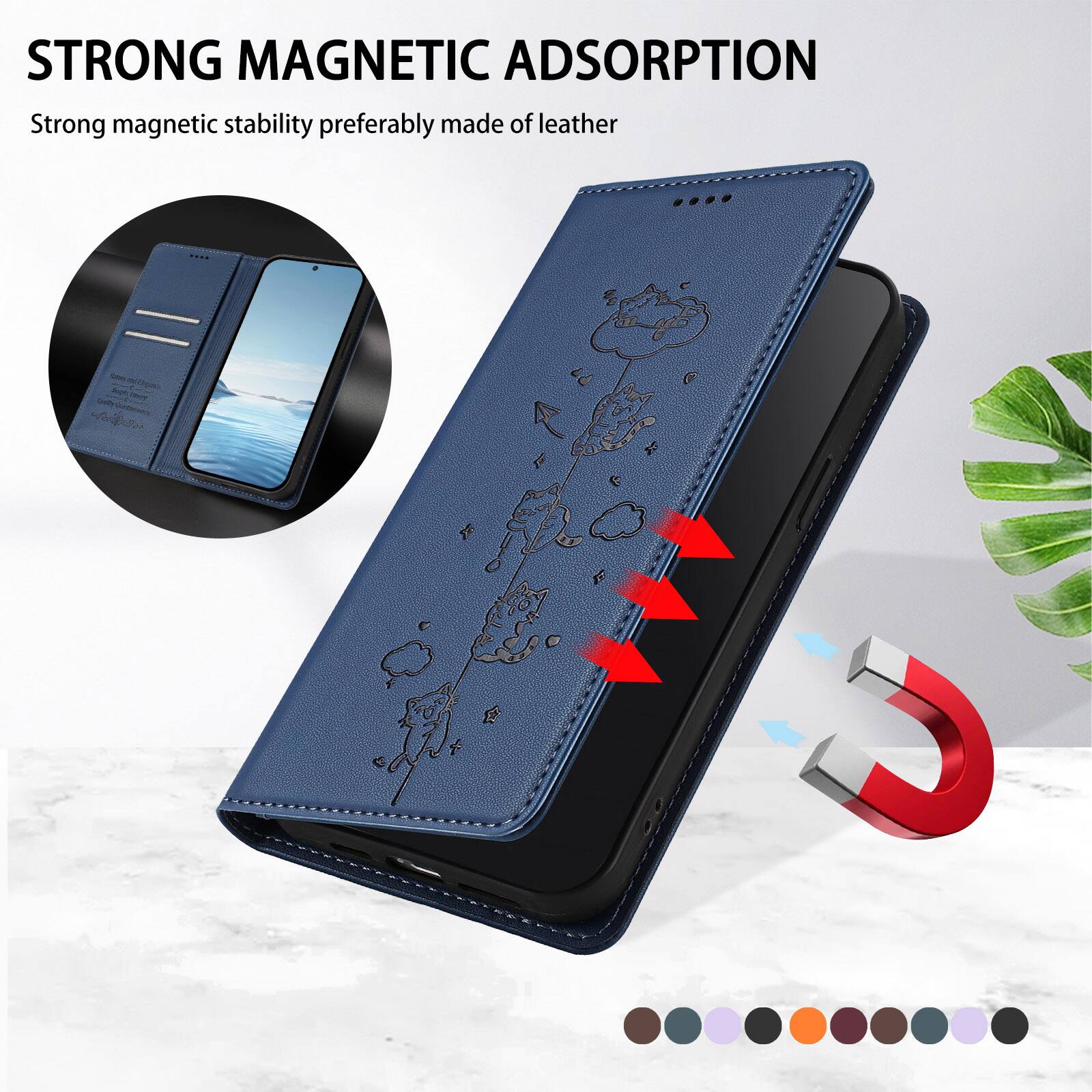 STRONG MAGNETIC ADSORPTION  
Strong magnetic stability preferably made of leather
