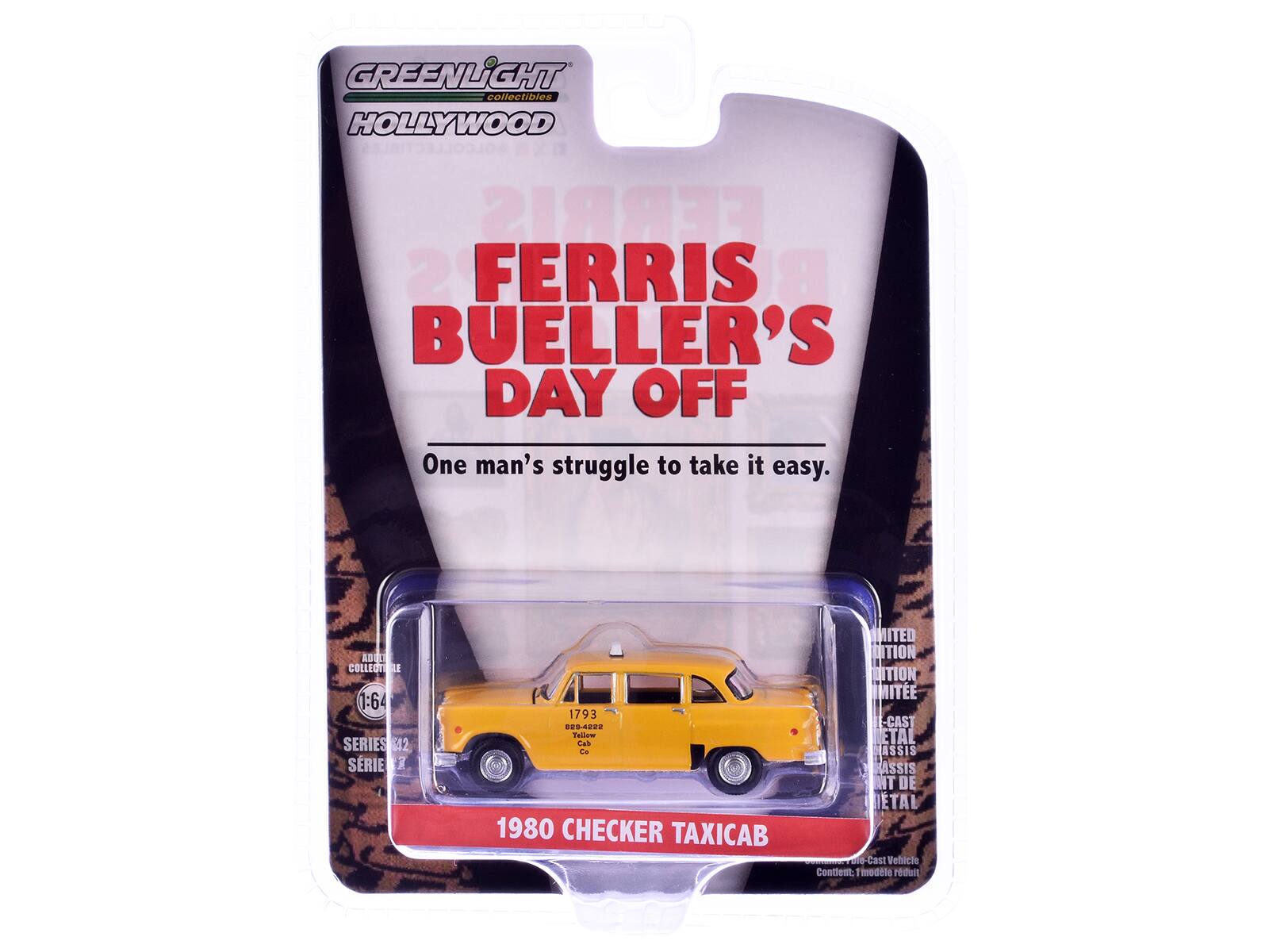 GREENLIGHT collectibles  
HOLLYWOOD  

FERRIS BUELLER'S DAY OFF  
One man's struggle to take it easy.  

1980 CHECKER TAXICAB  

1:64  
SERIES 42  
SÉRIE 42  

1793  
B28-4822  
Yellow Cab Co  

UNITED STATES  
CAST METAL  
CAST METAL  
CAST METAL  
CAST METAL  
CAST METAL  
CAST METAL  
CAST METAL  
CAST METAL  
CAST METAL  
CAST METAL  
CAST METAL  
CAST METAL  
CAST METAL  
CAST METAL  
CAST METAL  
CAST METAL  
CAST METAL  
CAST METAL  
CAST METAL  
CAST METAL  
CAST METAL  
CAST METAL  
CAST METAL  
CAST METAL  
CAST METAL  
CAST METAL  
CAST METAL  
CAST METAL  
CAST METAL  
CAST METAL  
CAST METAL  
CAST METAL  
CAST METAL  
CAST METAL  
CAST METAL  
CAST METAL  
CAST METAL  
CAST METAL  
CAST METAL  
CAST METAL  
CAST METAL  
CAST METAL  
CAST METAL  
CAST MET