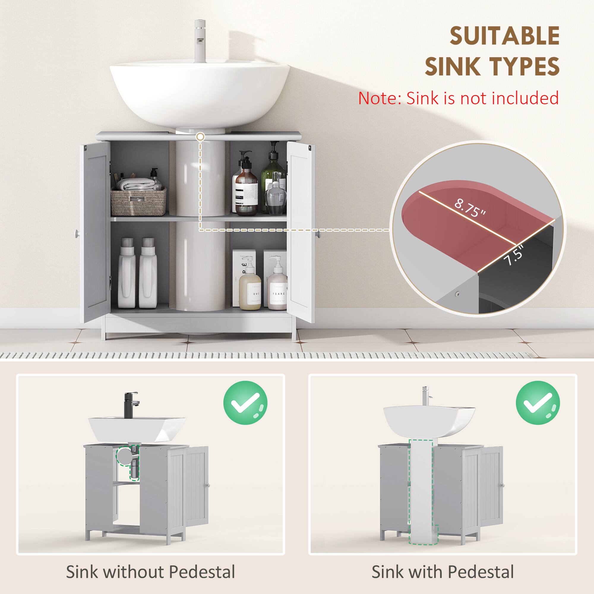 SUITABLE SINK TYPES  
Note: Sink is not included  

8.75"  
7.5"  

Sink without Pedestal  
Sink with Pedestal