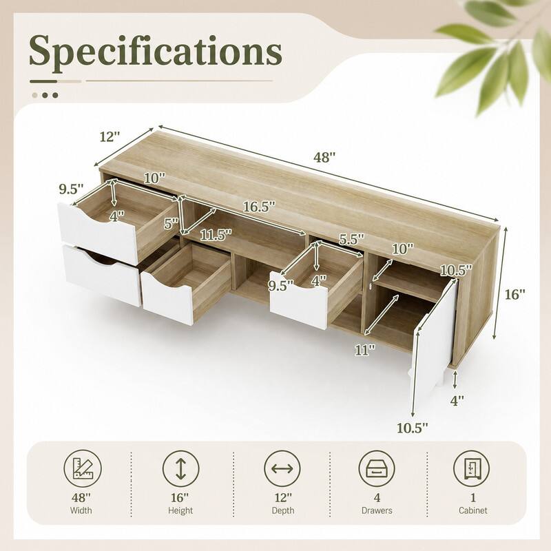 Specifications

- 48" Width
- 16" Height
- 12" Depth
- 4 Drawers
- 1 Cabinet

Dimensions:
- 12"
- 9.5"
- 10"
- 4"
- 5"
- 16.5"
- 11.5"
- 9.5"
- 5.5"
- 10"
- 10.5"
- 16"
- 11"
- 4"
- 10.5"
