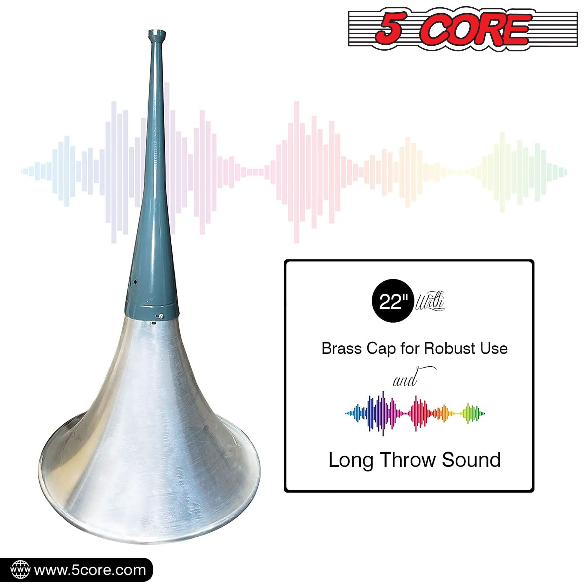 5 CORE 22" With Brass Cap for Robust Use and Long Throw Sound  
www.5core.com