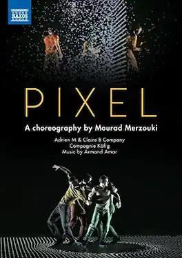 Pixel: A Choreography by Mourad Merzouki - DVD