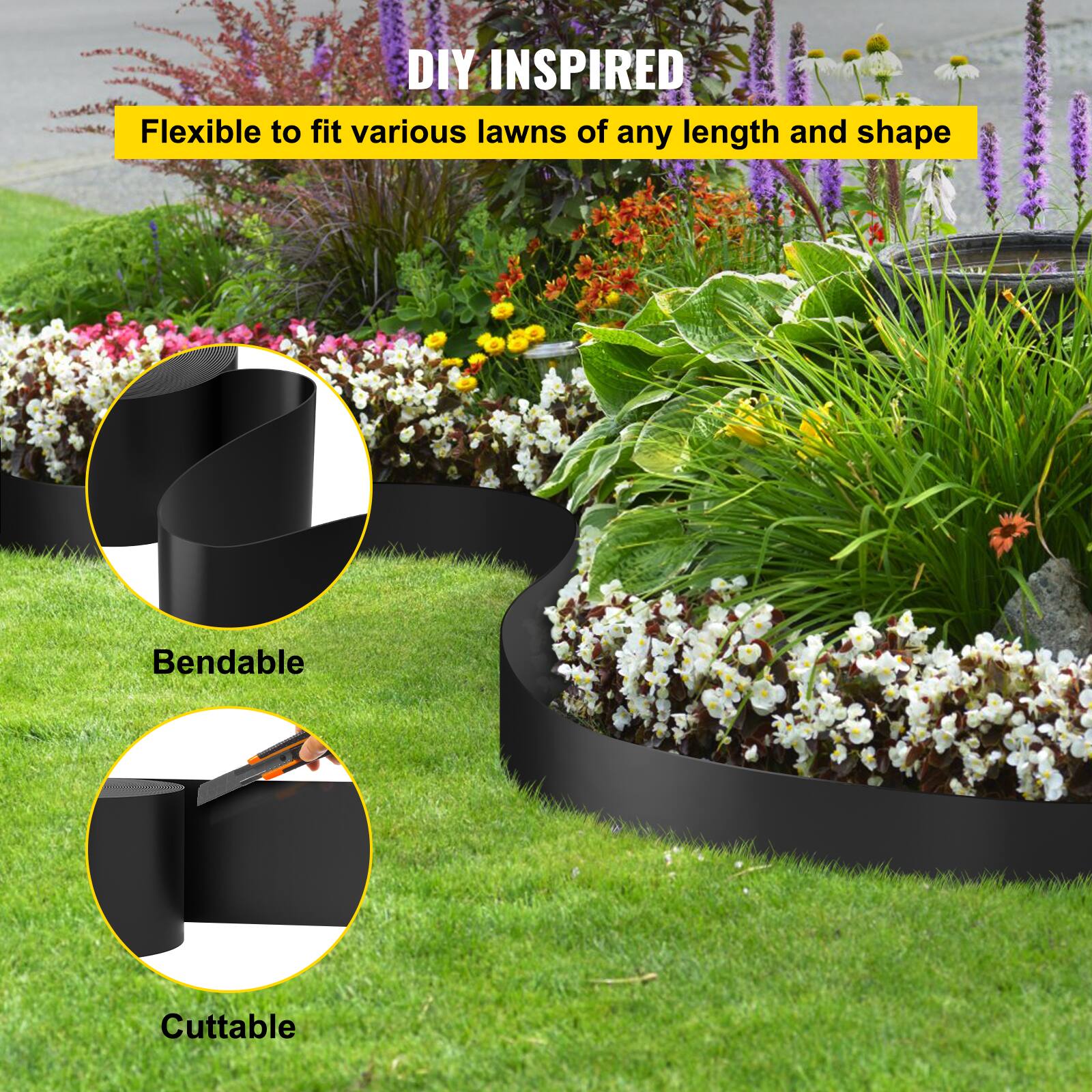 DIY INSPIRED

Flexible to fit various lawns of any length and shape

Bendable

Cuttable