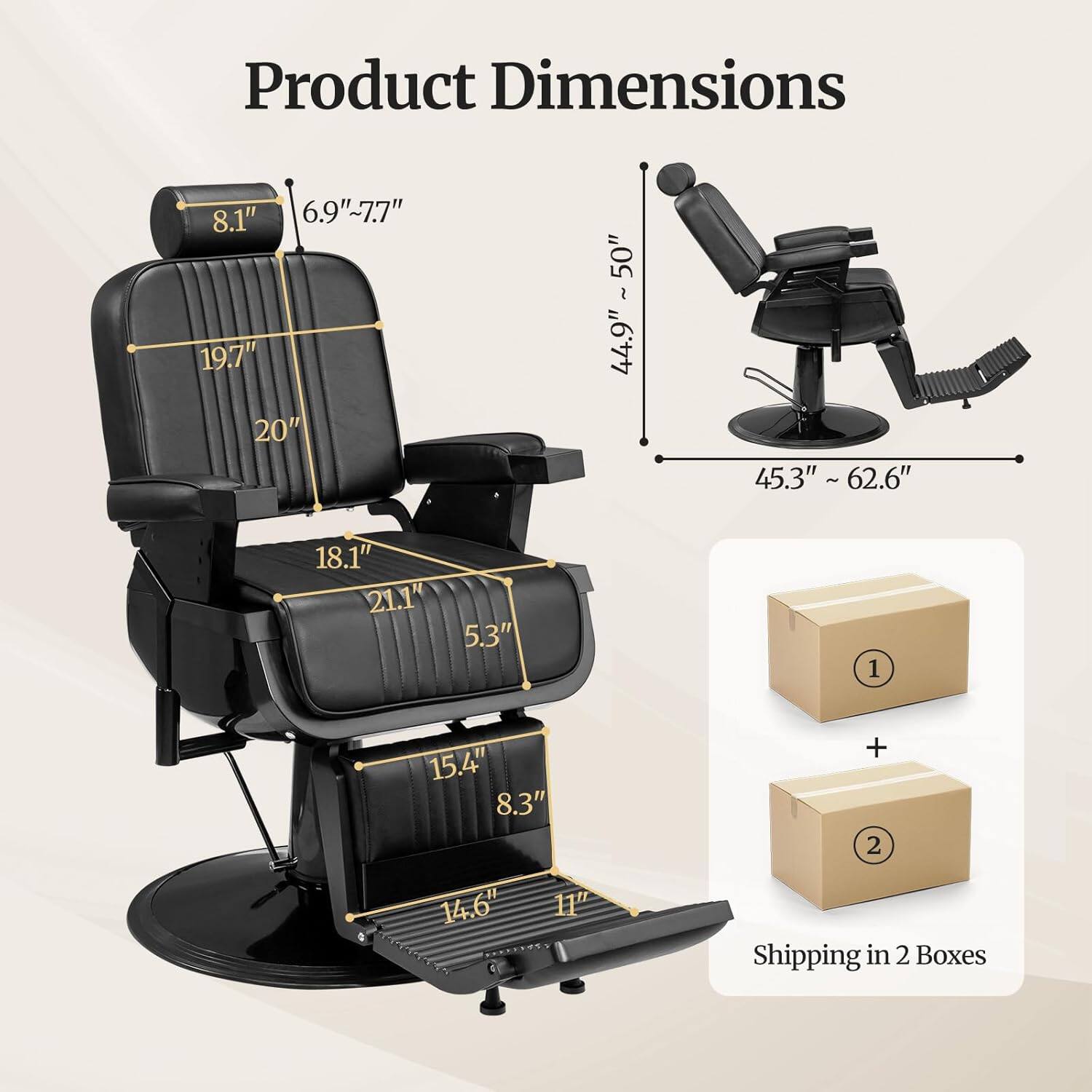 Product Dimensions:  
- 8.1"  
- 6.9" ~ 7.7"  
- 19.7"  
- 20"  
- 50"  
- 44.9" ~ 50"  
- 45.3" ~ 62.6"  
- 18.1"  
- 21.1"  
- 5.3"  
- 15.4"  
- 8.3"  
- 14.6"  
- 11"  

Shipping in 2 Boxes