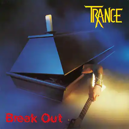 TRANCE
Break Out