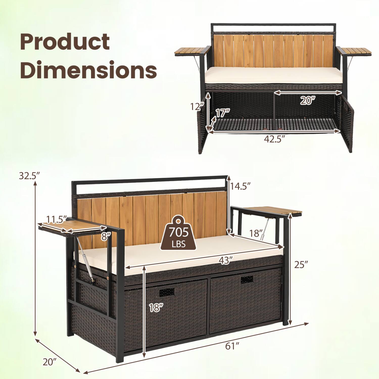 Product Dimensions

12"  
17"  
20"  
42.5"  
32.5"  
14.5"  
11.5"  
8"  
705 LBS  
18"  
43"  
25"  
18"  
20"  
61"