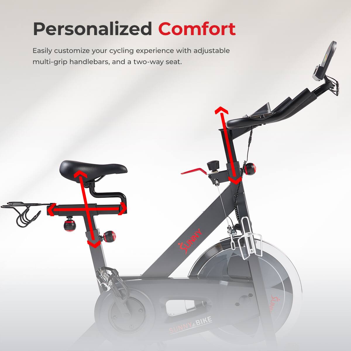 Personalized Comfort Easily customize your cycling experience with adjustable multi-grip handlebars, and a two-way seat. SUNNY BIKE SUNNY BIKE